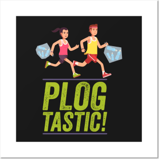 PLOGGING - PLOGTASTIC! 'PICK AND JOG' POLLUTION-BUSTING ECO-FRIENDLY PASTIME FROM SCANDINAVIA Posters and Art